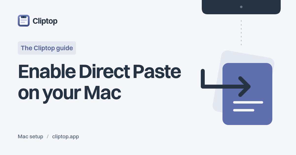 Enable Direct Paste on your Mac — a Cliptop guide.